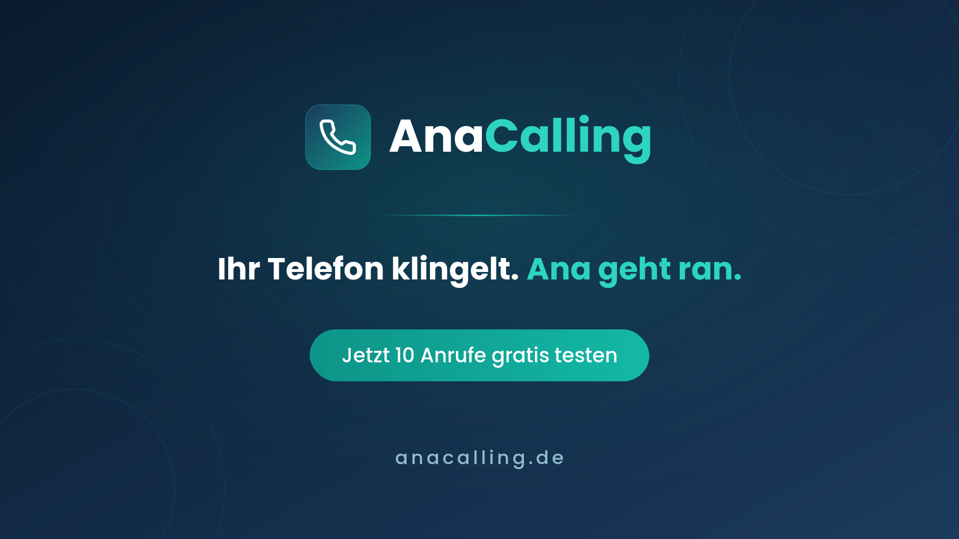 AnaCalling – Ihr Telefon klingelt. Ana geht ran. Jetzt 10 Anrufe gratis testen.